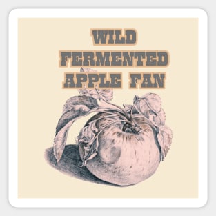 Wild Fermented Apple Fan! Classic Cider Style Sticker